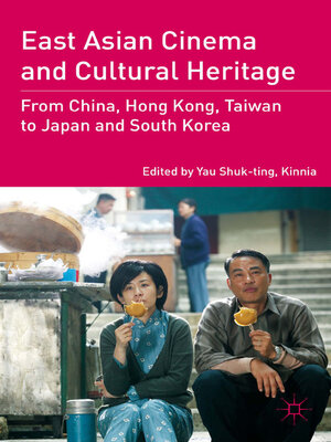 cover image of East Asian Cinema and Cultural Heritage
